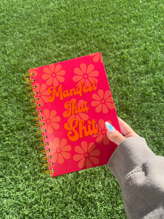 Manifest that sh*t notebook